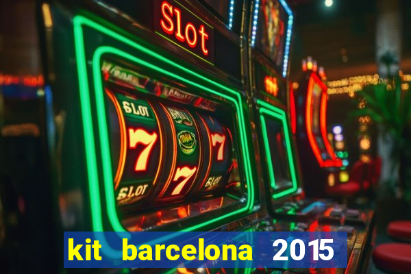 kit barcelona 2015 dls 19